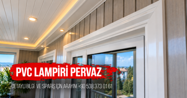 PVC Lambiri Pervaz
